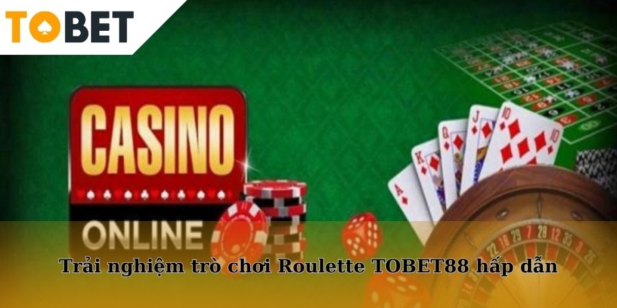 Trải nghiệm trò chơi Roulette hấp dẫn trong hệ thống nhà cái