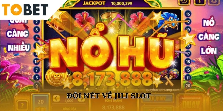 Đôi nét về JILI Slot